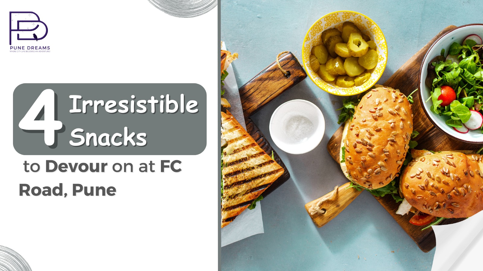 Four Irresistible Snacks To Devour On at FC Road, Pune