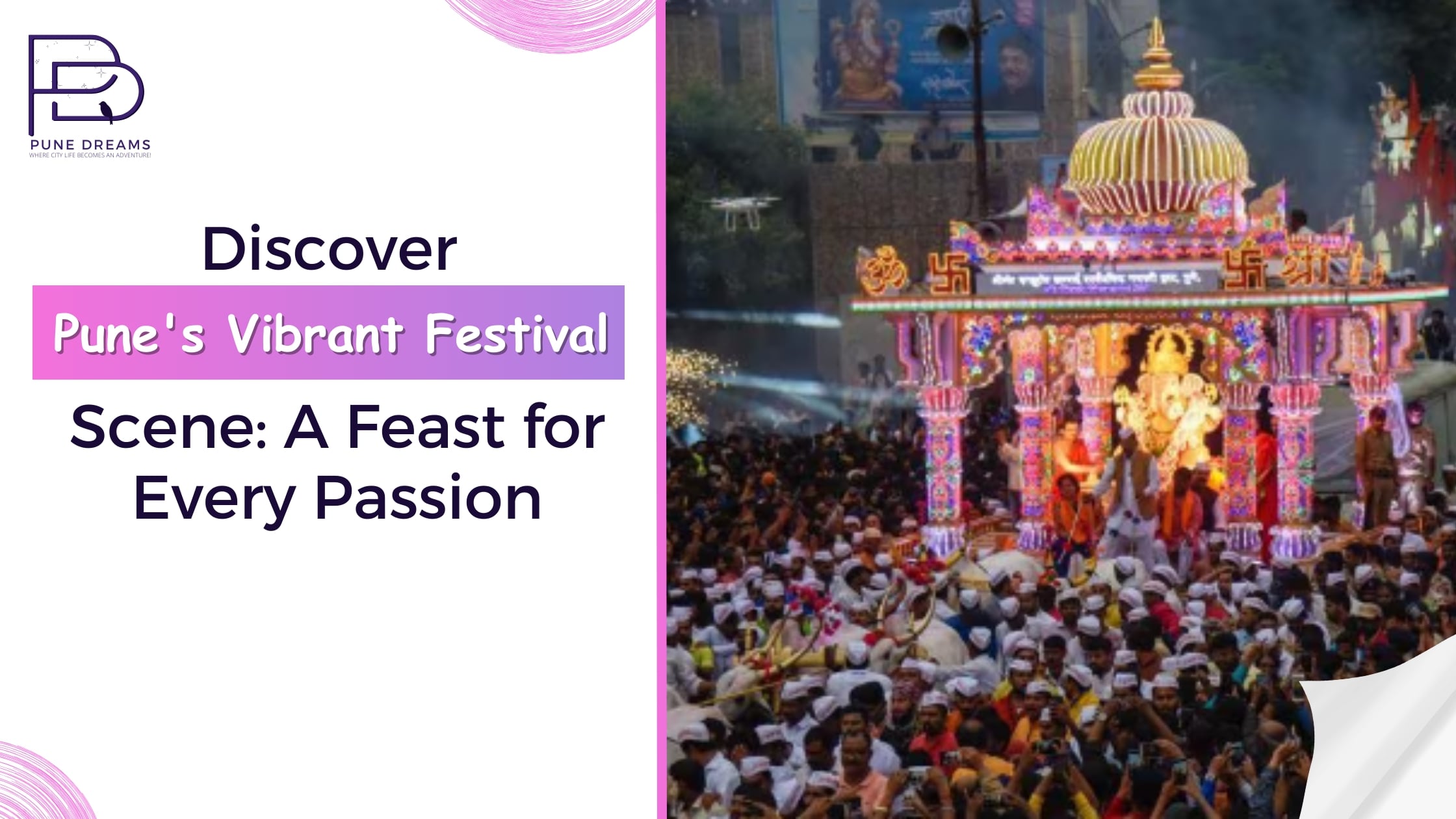 Discover Pune’s Vibrant Festival Scene: A Feast for Every Passion