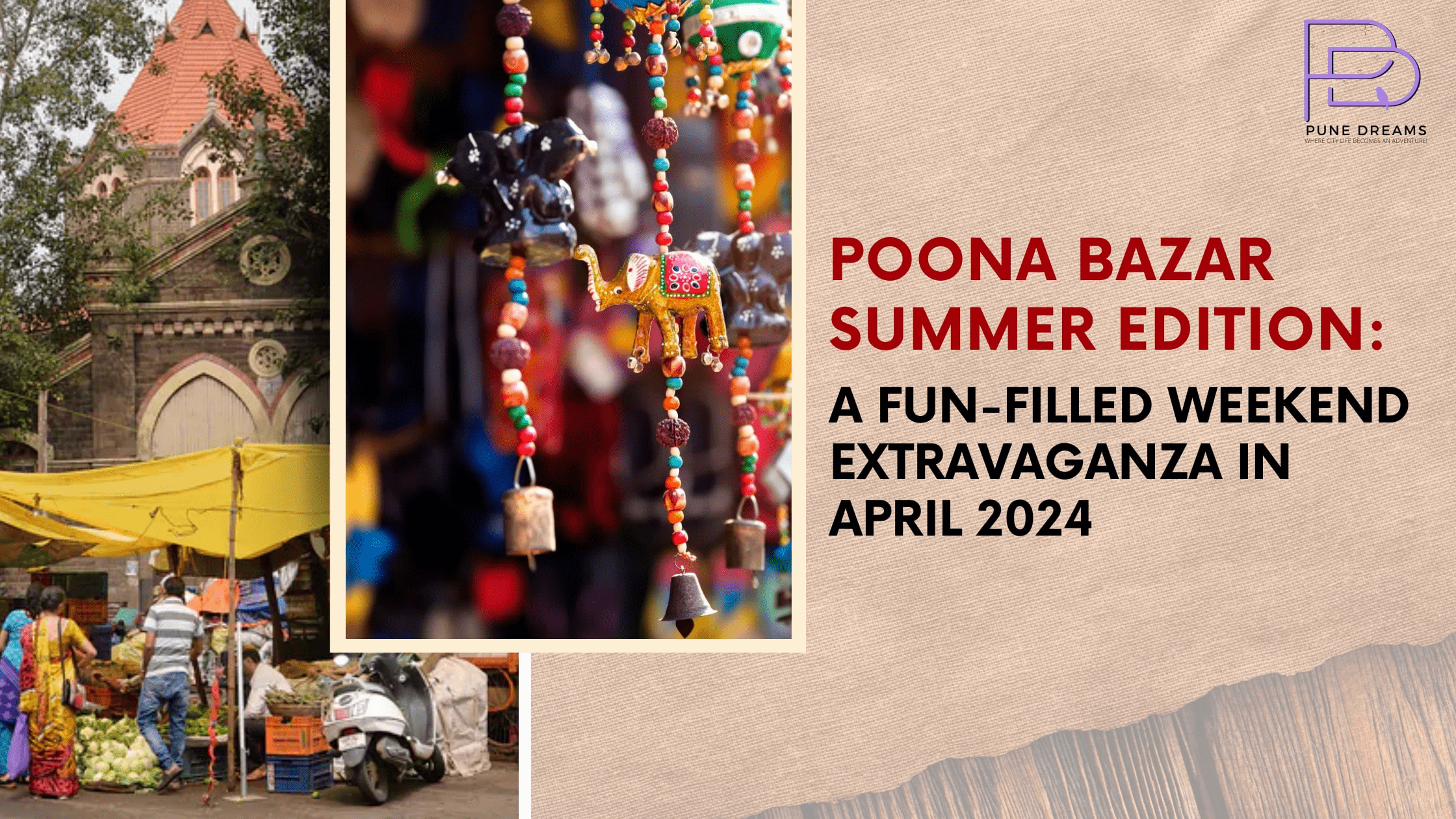 Poona Bazar Summer Edition: A Fun-Filled Weekend Extravaganza in April 2024